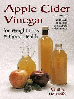 cover image of Apple Cider Vinegar for Weight Loss & Good Health